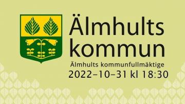 Älmhults kommunfullmäktige, 31 oktober 2022