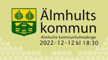 Älmhults kommunfullmäktige, 12 december 2022
